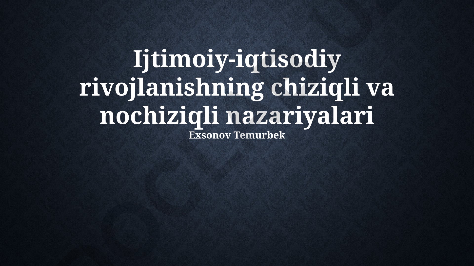 Ijtimoiy-iqtisodiy rivojlanishning chiziqli va nochiziqli nazariyalari