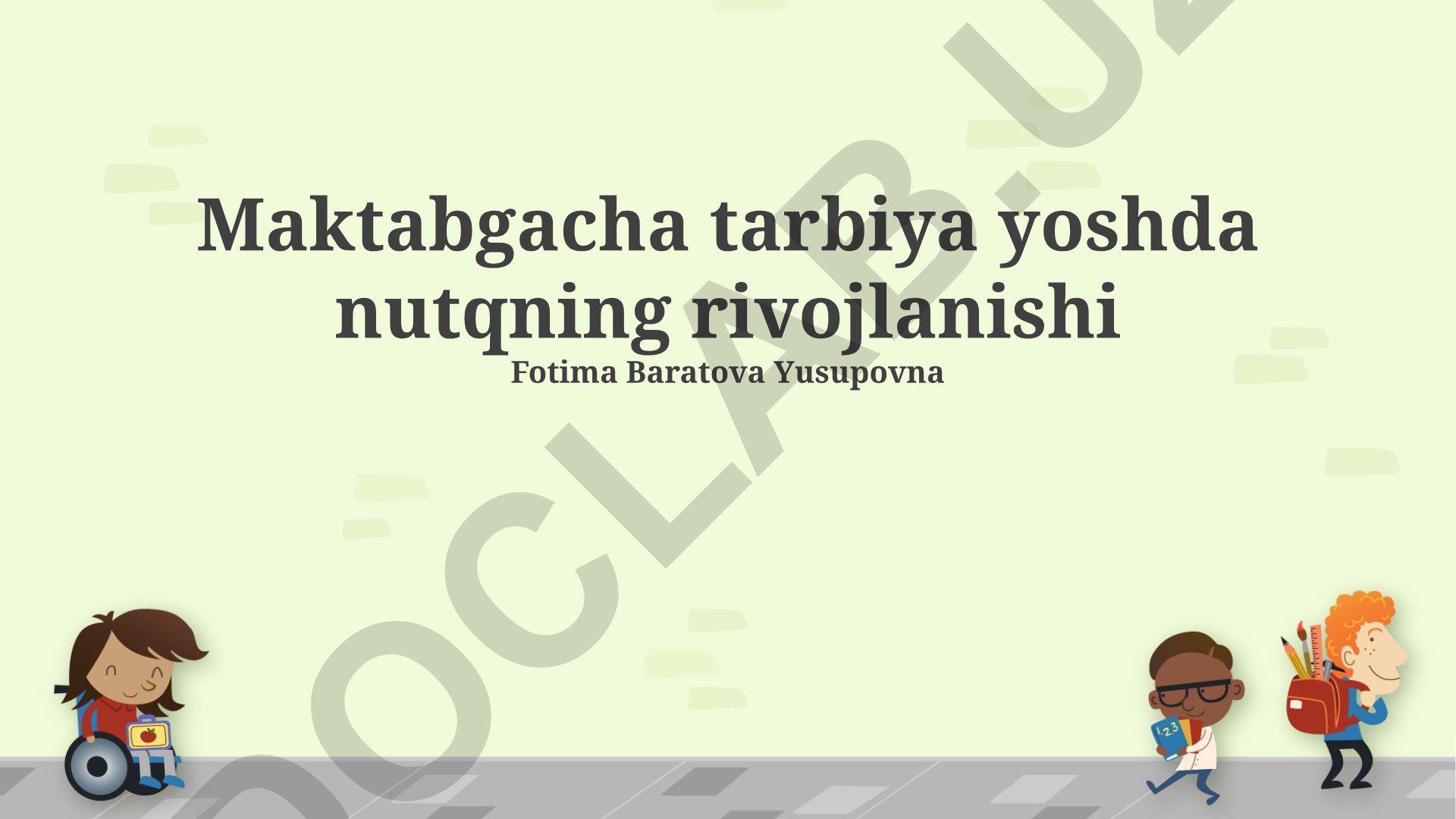 Maktabgacha tarbiya yoshda nutqning rivojlanishi