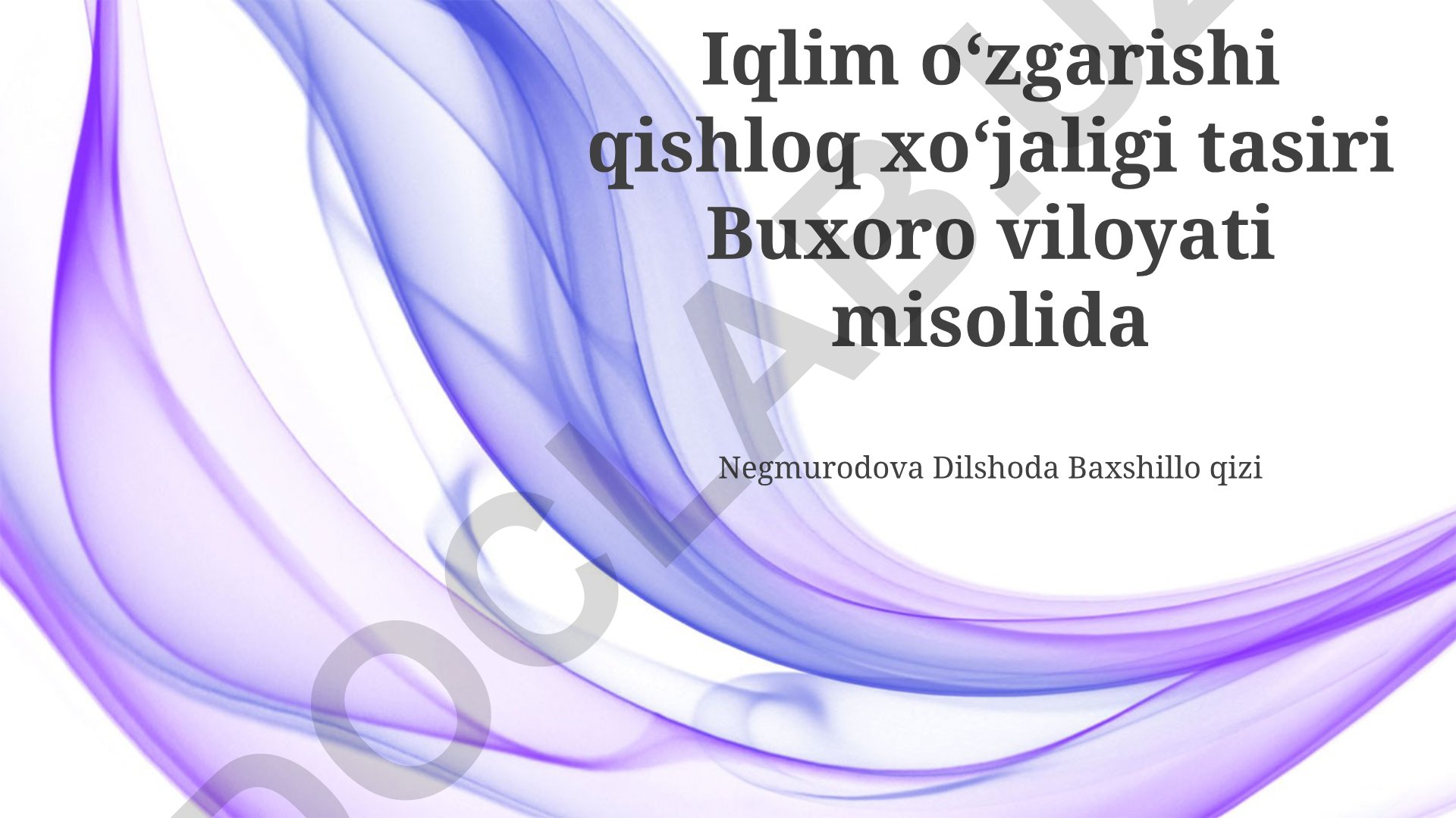Buxoro viloyatida iqlim oʻzgarishining qishloq xoʻjaligiga taʼsiri