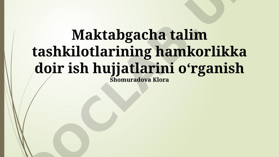 Maktabgacha ta'lim tashkilotlarining hamkorlik hujjatlari