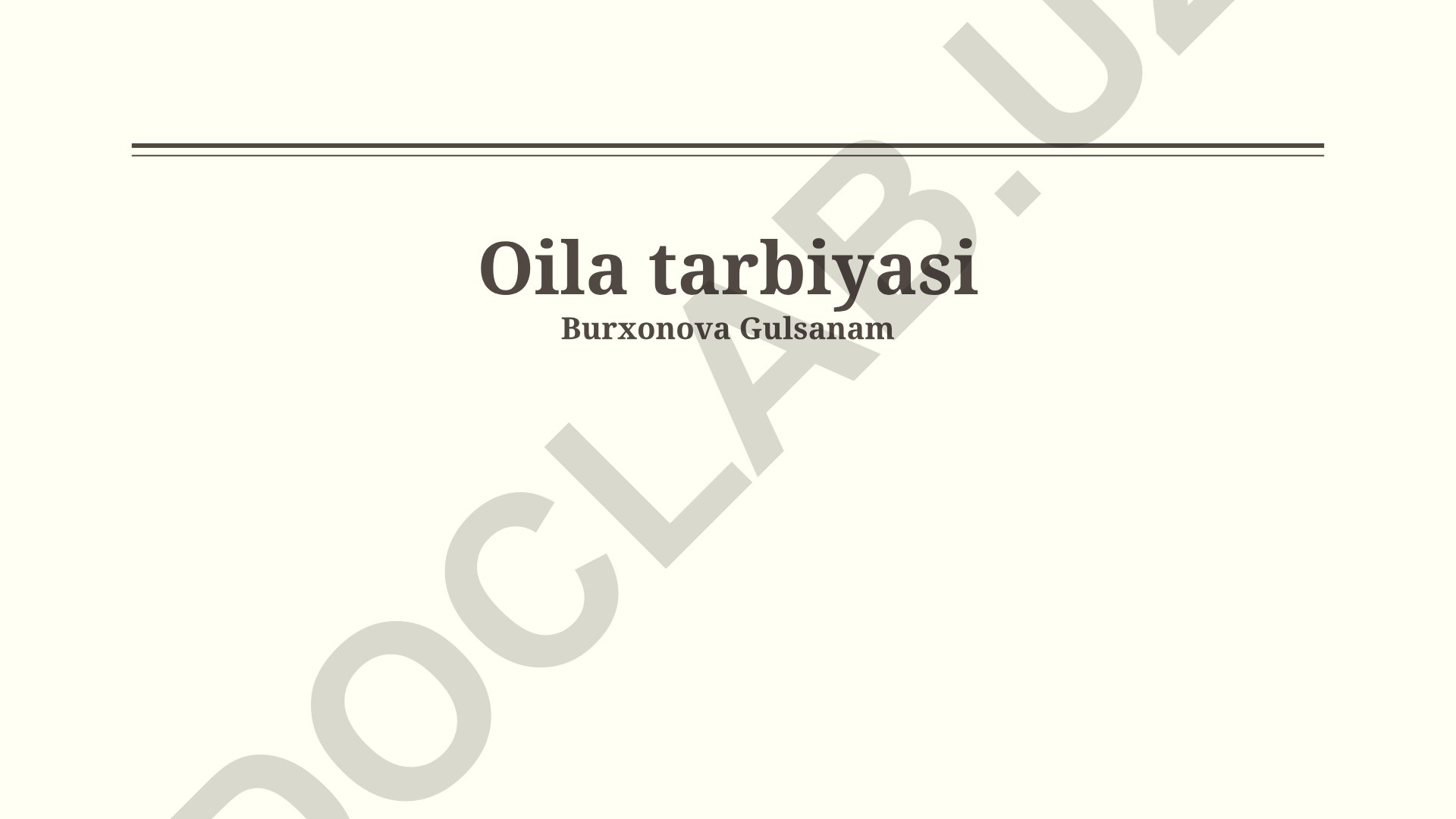 Farzand tarbiyasi uslublari va oilaviy tarbiyaning asosiy omillari