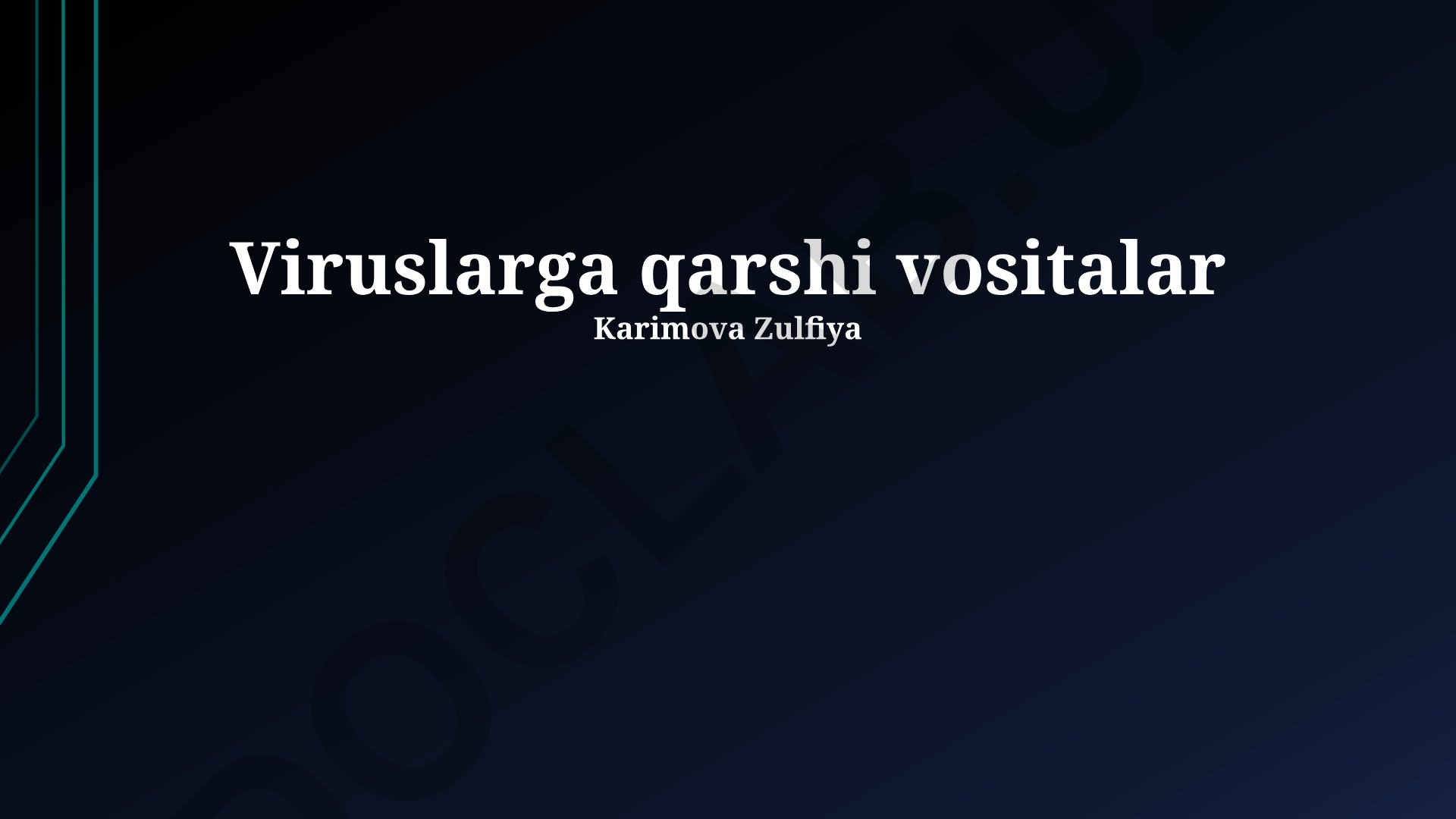 Viruslarga qarshi vositalar: turlari, mexanizmi va klinik qo'llanilishi