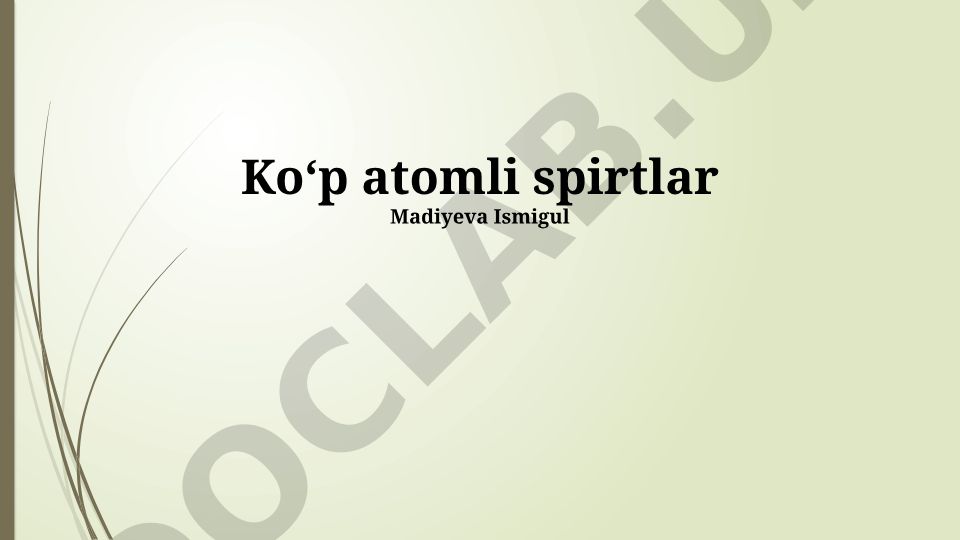 Polidrik spirtlarning ta'rifi, xossalari va qo'llanilishi