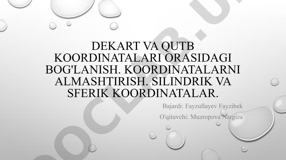 Dekart va qutb koordinatalari orasidagi bog'lanish va koordinatalarni almashtirish