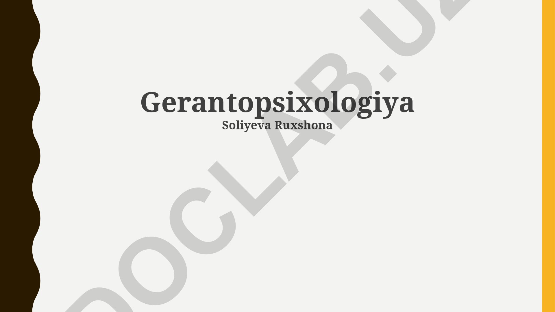 Gerantopsixologiya: qarish jarayonining biologik va ijtimoiy jihatlari