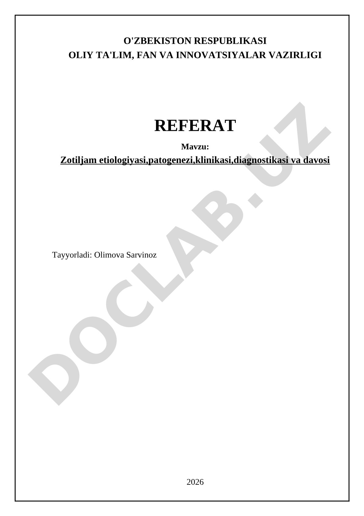 Zotiljam etiologiyasi, patogenezi, klinikasi, diagnostikasi va davosi