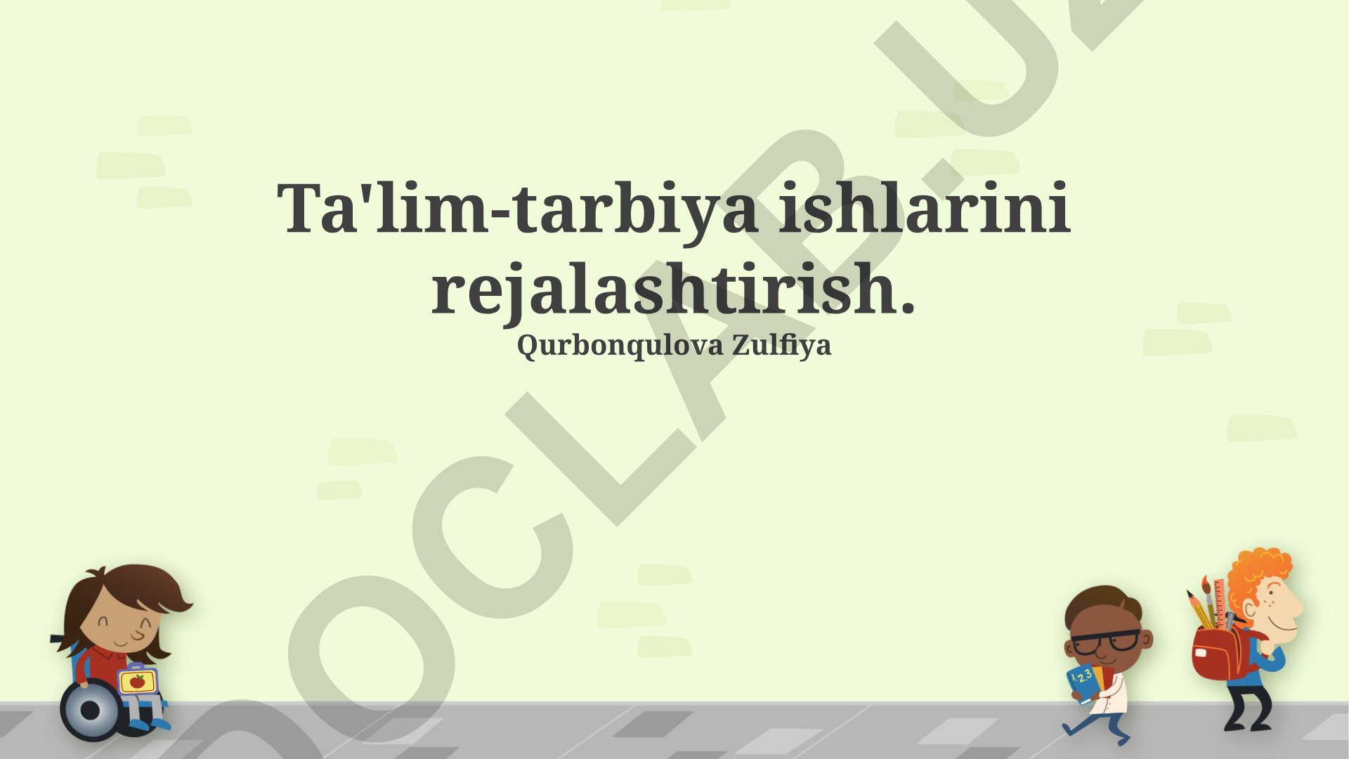 Ta'lim-tarbiya ishlarini rejalashtirish