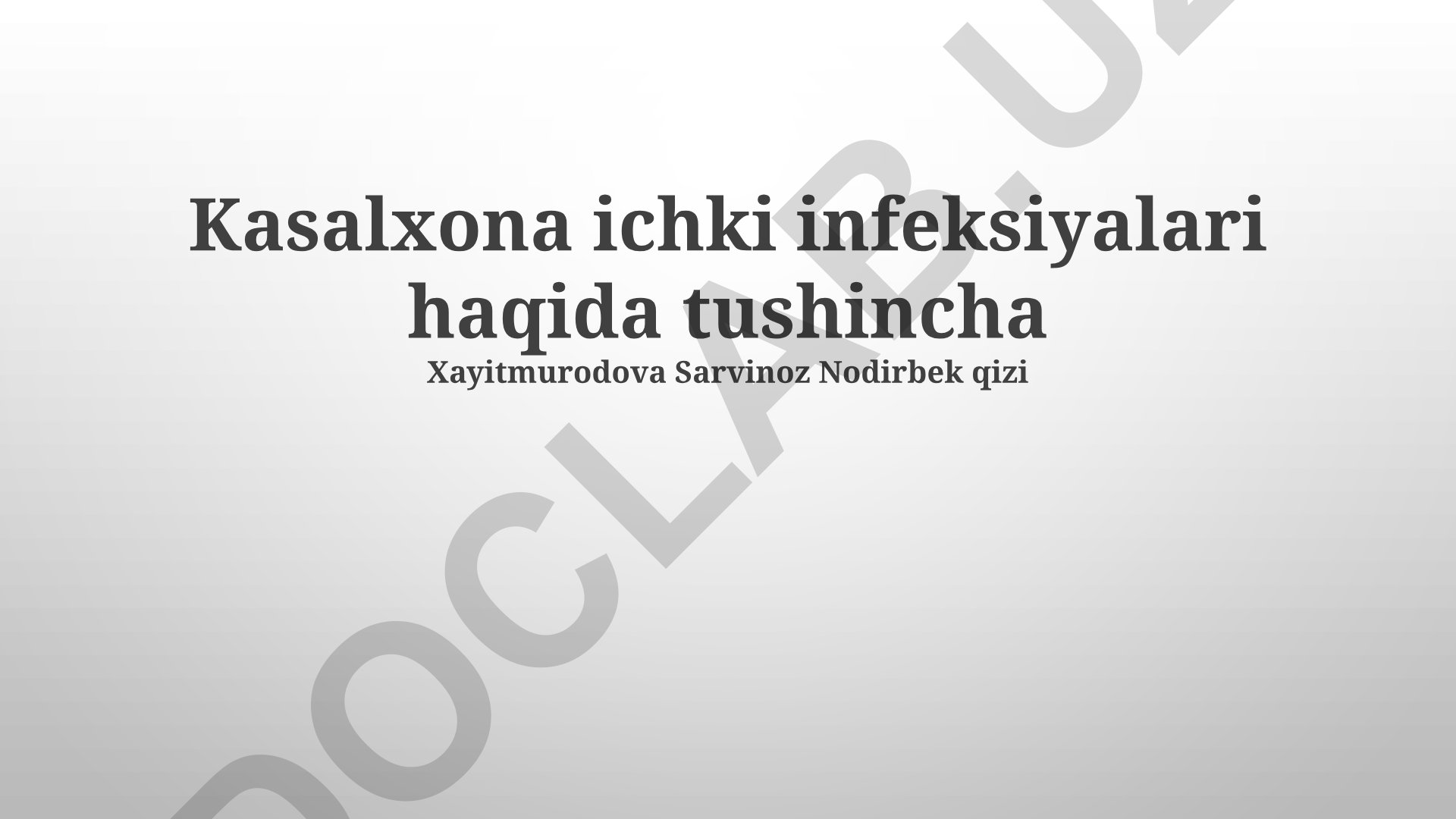 Kasalxona ichki infeksiyalari haqida tushincha