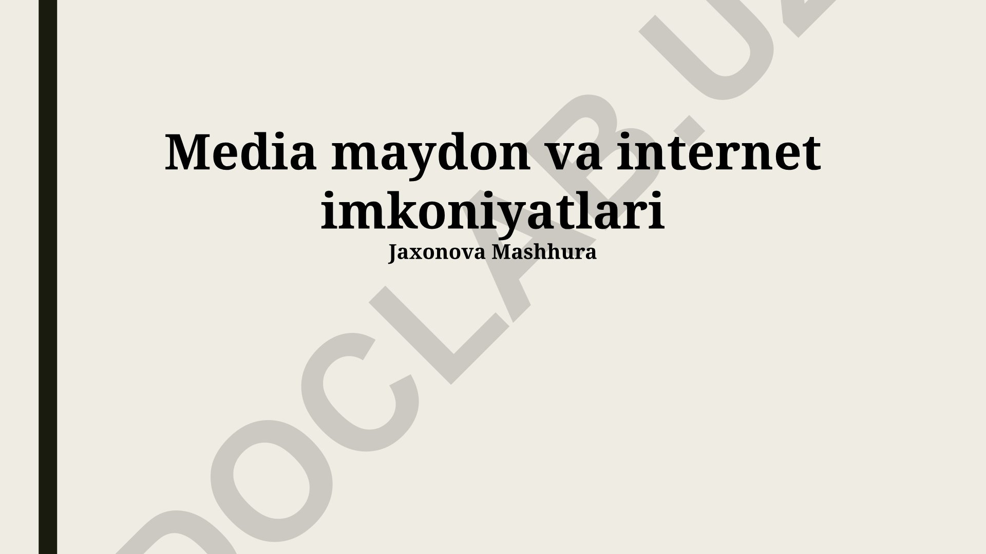 Media maydon va internet imkoniyatlari