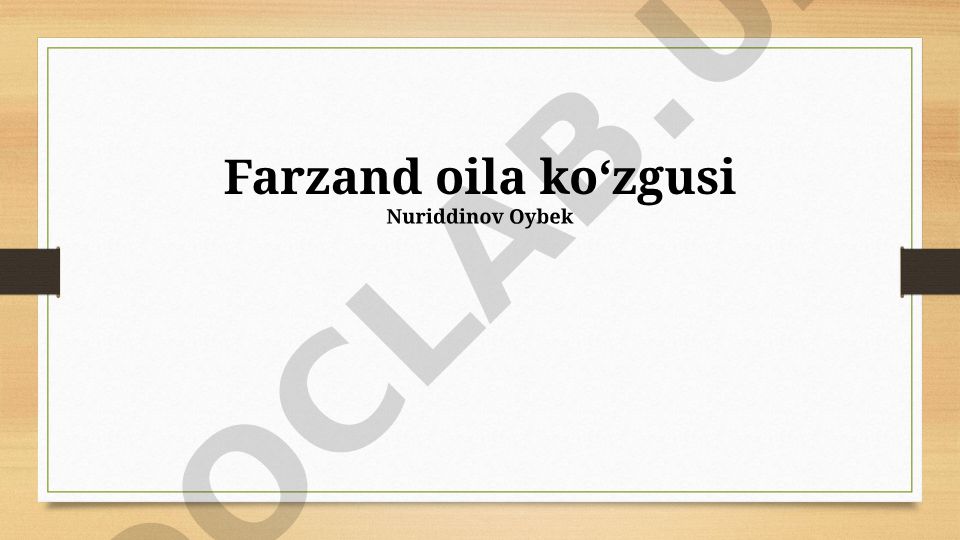 Bolaning xulq-atvorida oila muhiti va oilaviy munosabatlar