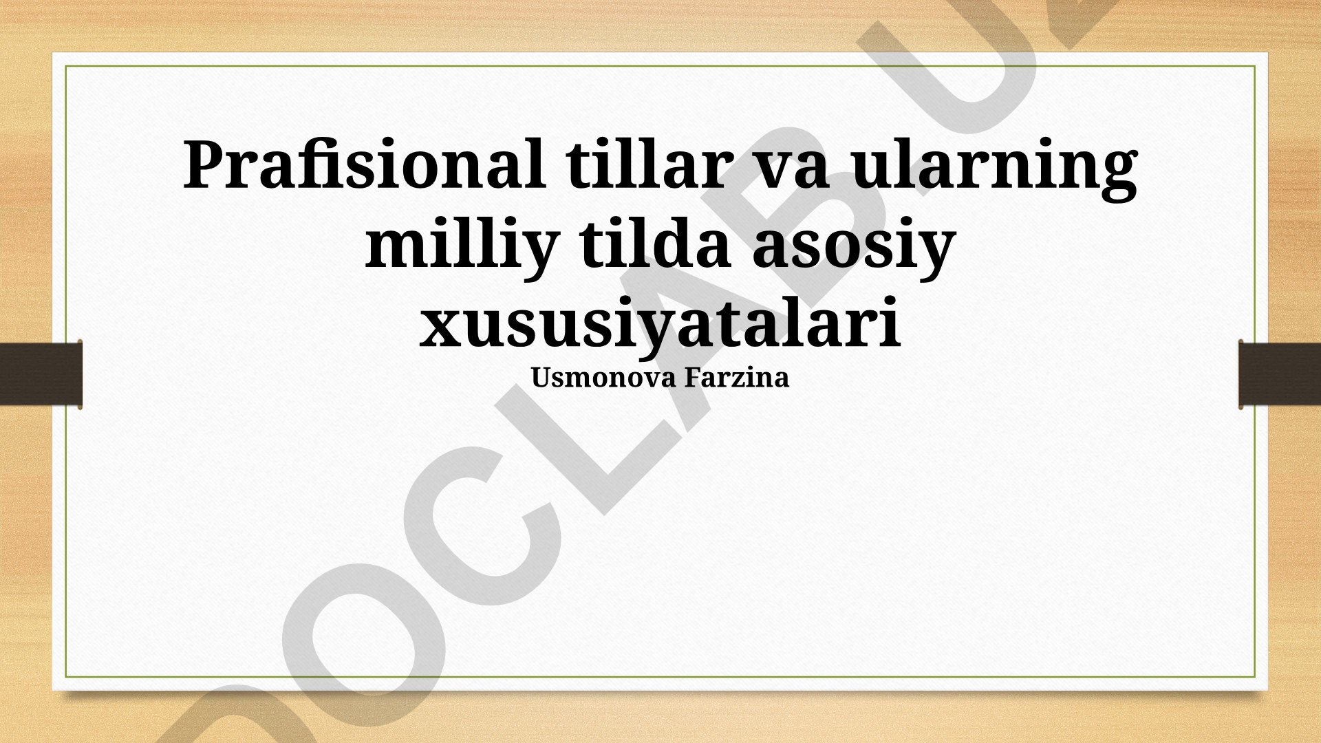 Professional tillar va kasbiy unvonlarning milliy tilda xususiyatlari