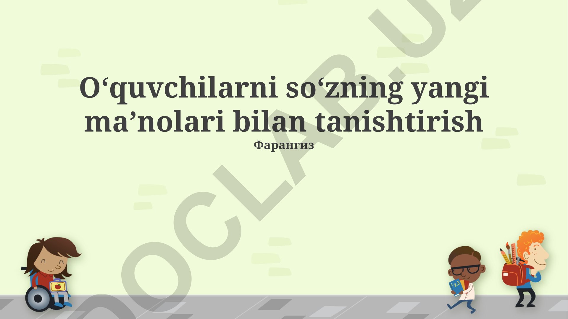 So'zlarning yangi ma'nolarini o'rgatish metodlari va vositalari