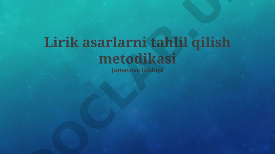 Lirik asarlarni tahlil qilish metodikasi