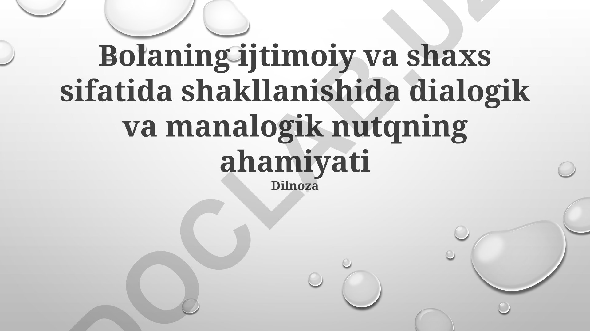 Bolaning ijtimoiy va shaxs sifatida shakllanishida dialogik va monologik nutqning ahamiyati