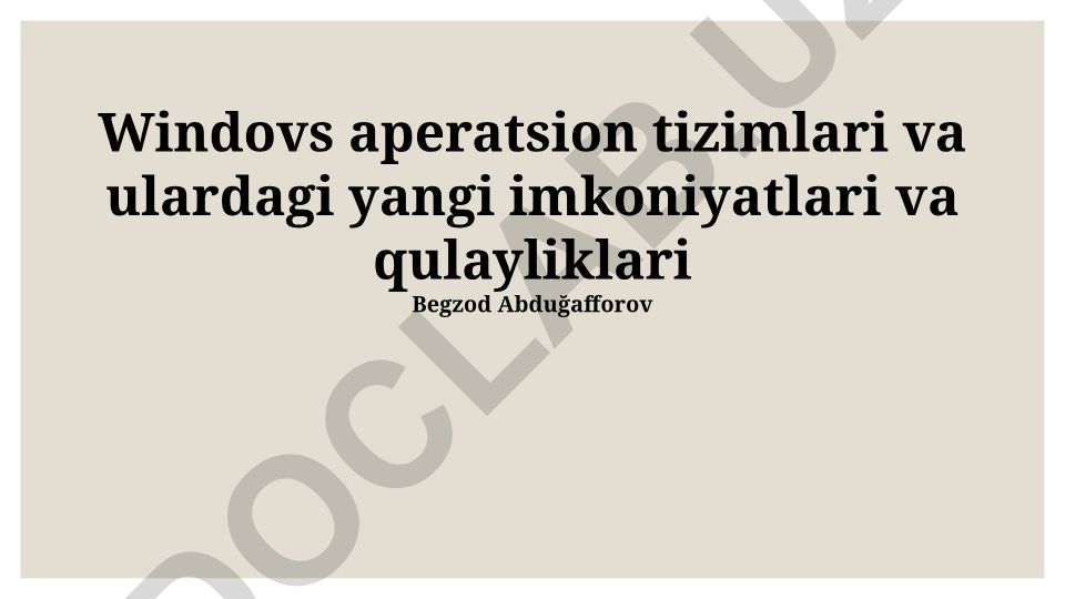 Windows operatsion tizimlari va ularning yangi imkoniyatlari