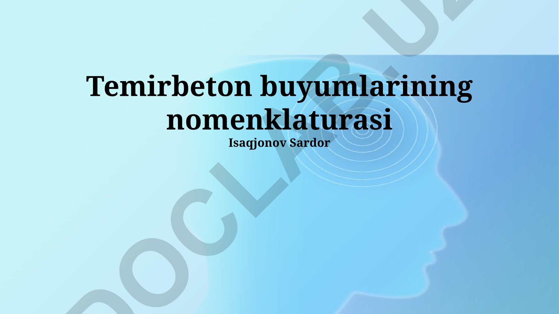Temirbeton buyumlarining nomenklaturasi va standartlari