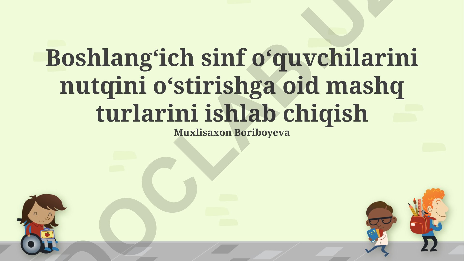 Boshlang‘ich sinf o‘quvchilarini nutqini o‘stirishga oid mashq turlarini ishlab chiqish