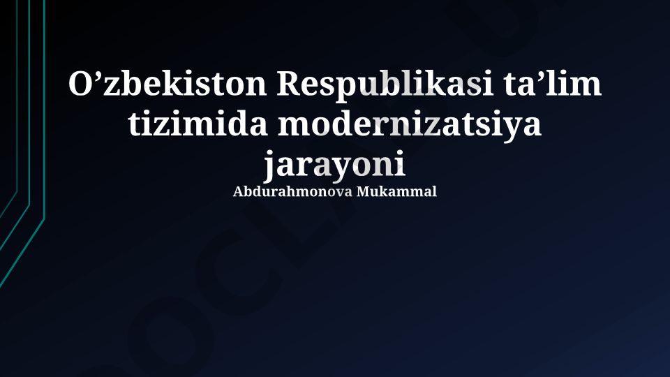 O'zbekiston ta'lim tizimini modernizatsiya qilish strategiyasi va istiqbollari
