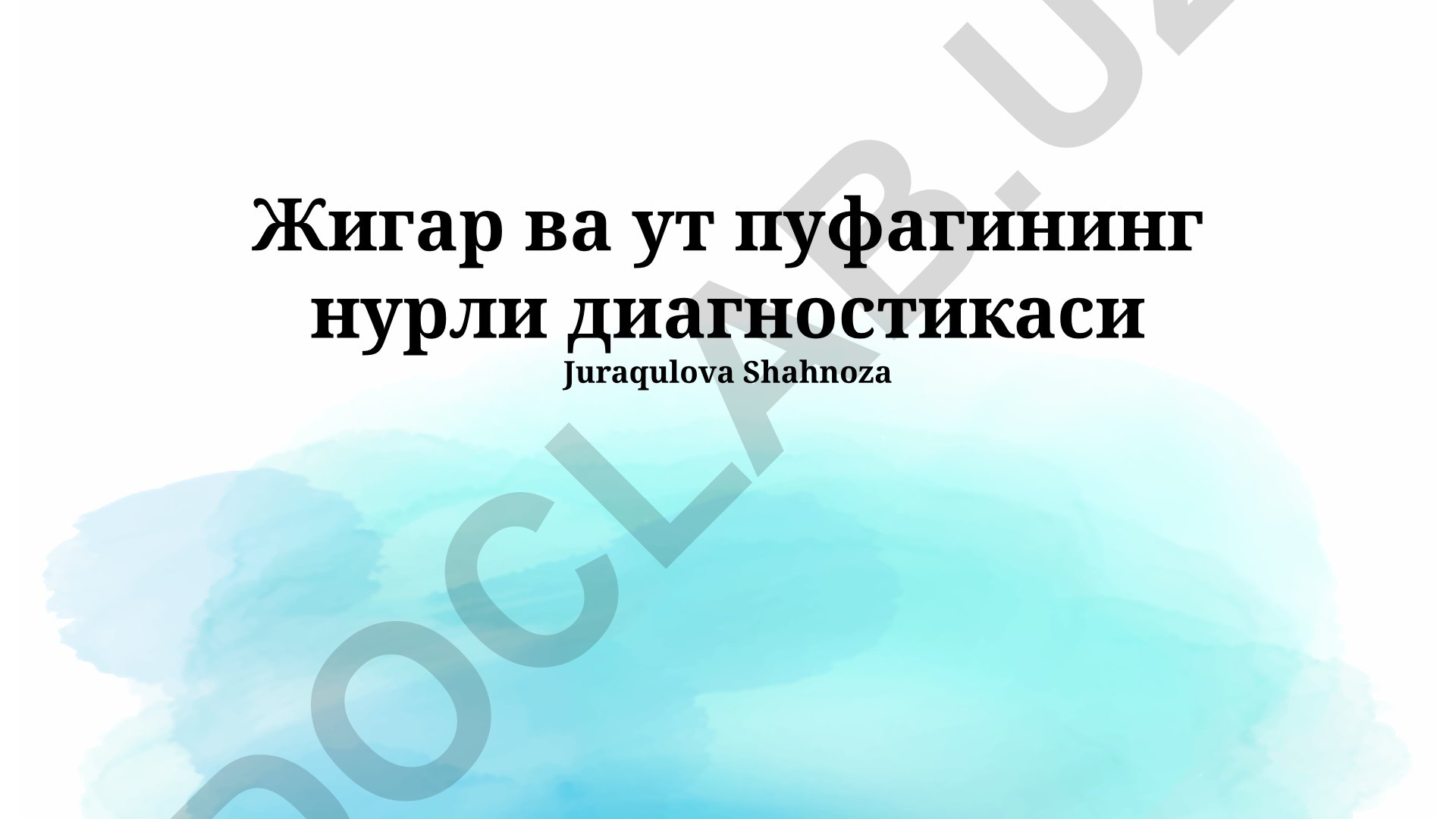 Jigar va o't pufagining nurlanish diagnostikasi