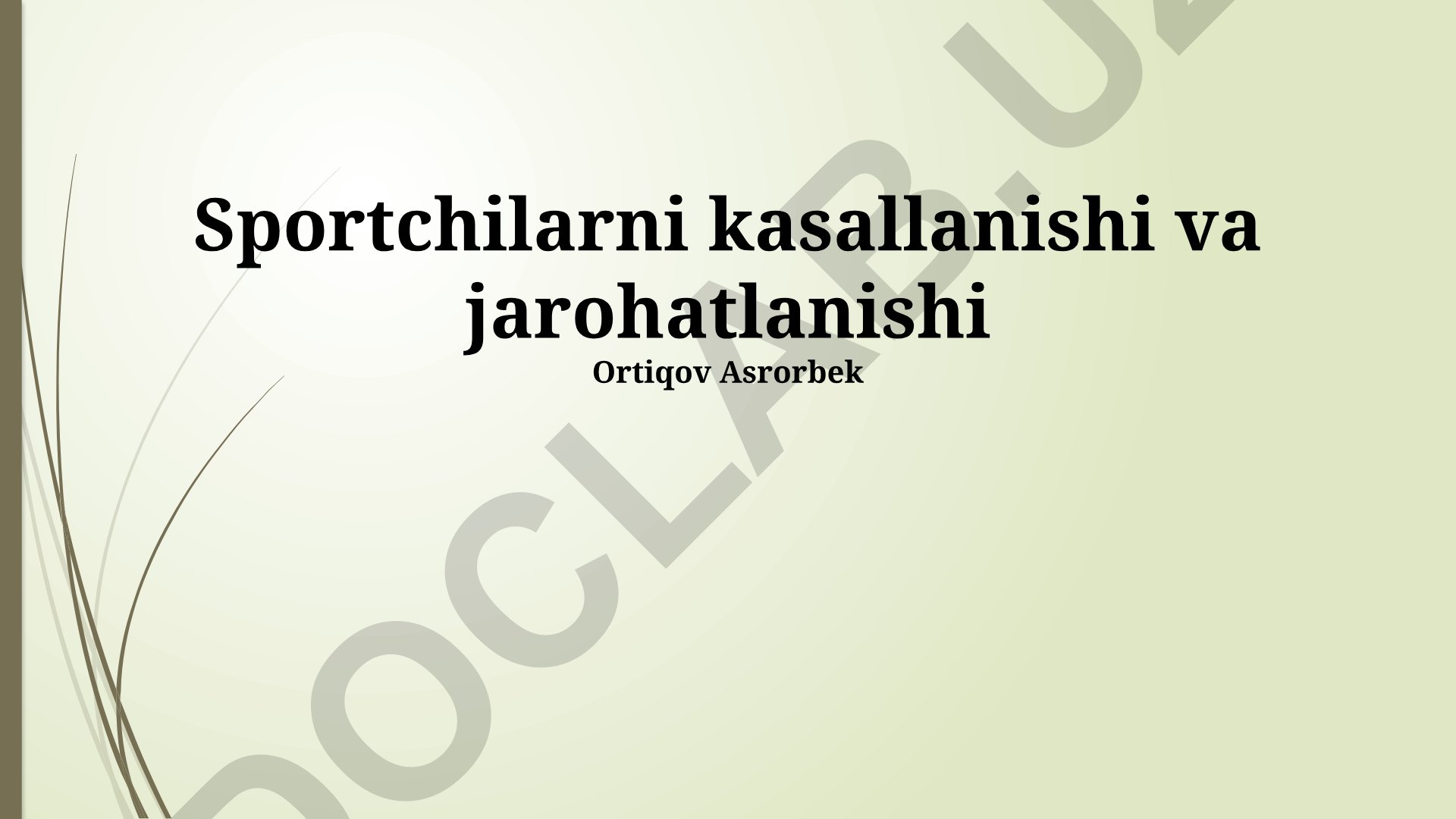 Sportchilarning kasallanishi va jarohatlanishi