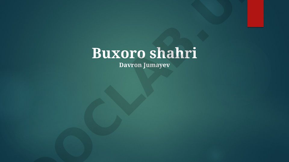 Buxoro shahri arxitektura, tarix va madaniy merosi