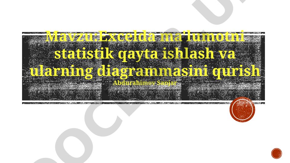 Excelda ma'lumotni statistik qayta ishlash va ularning diagrammasini qurish
