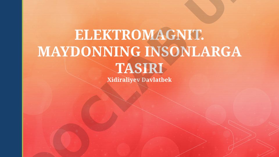 Elektromagnit maydonlarning inson organizmiga ta'siri