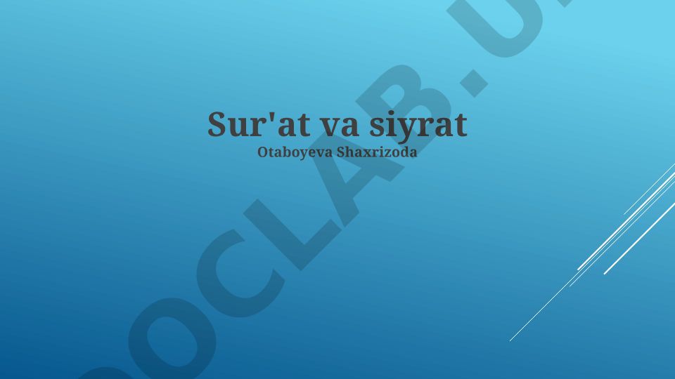 Sur'at va siyrat Otaboyeva Shaxrizoda xarakter tahlili