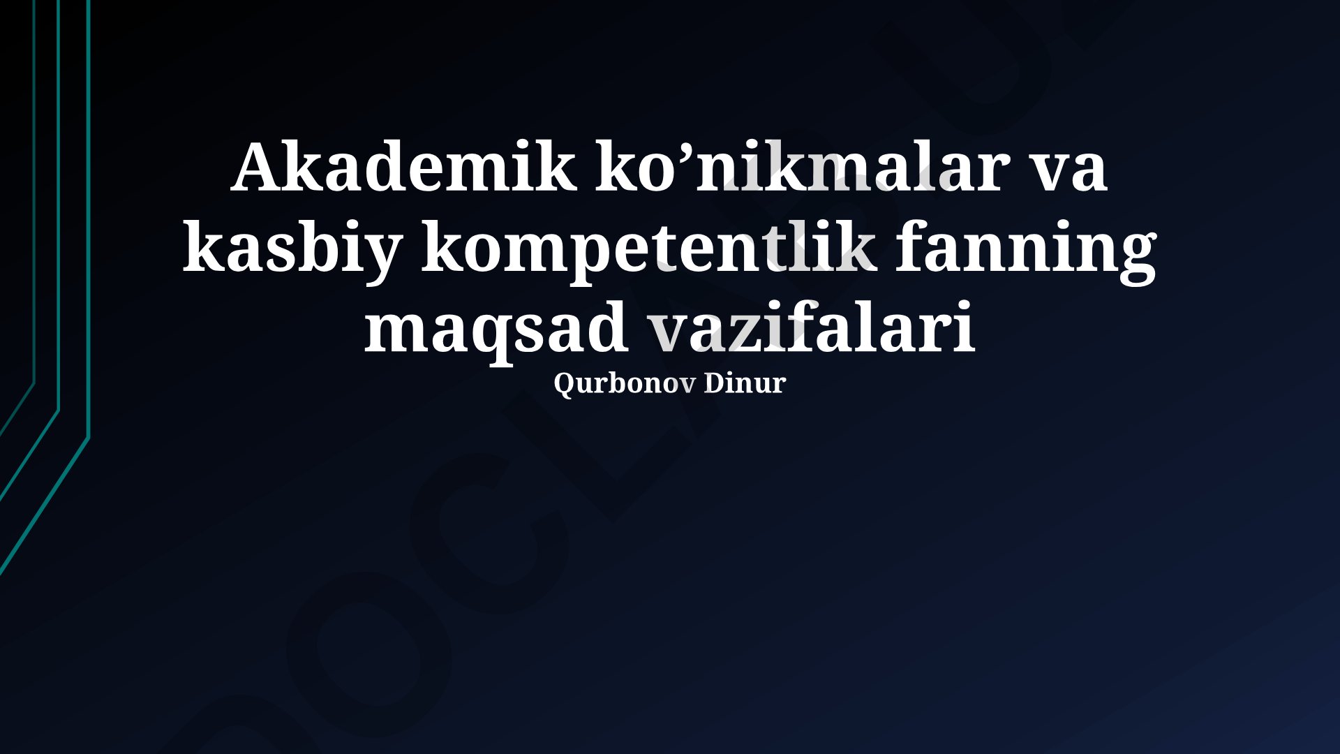 Akademik ko'nikmalar va kasbiy kompetentlik fanning maqsad vazifalari