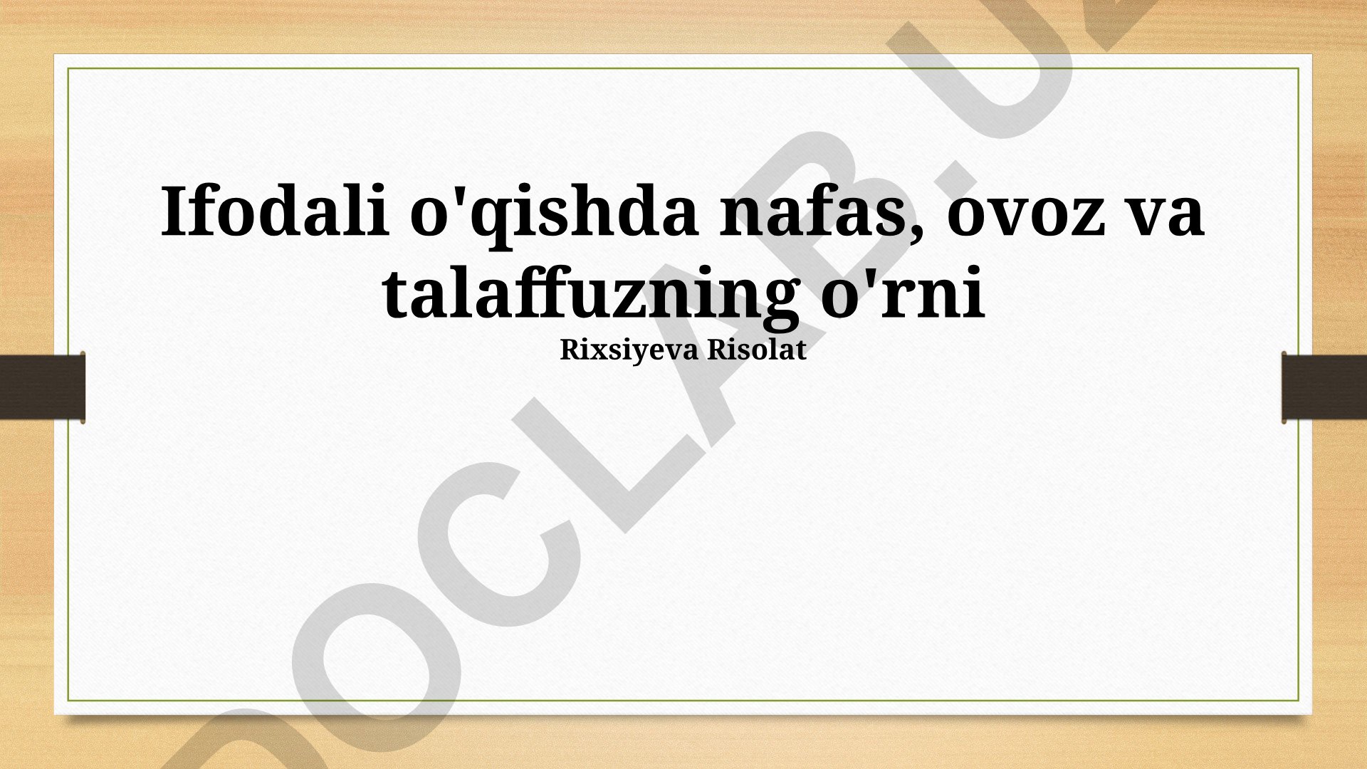 Ifodali o'qishda nafas, ovoz va talaffuzning o'rni