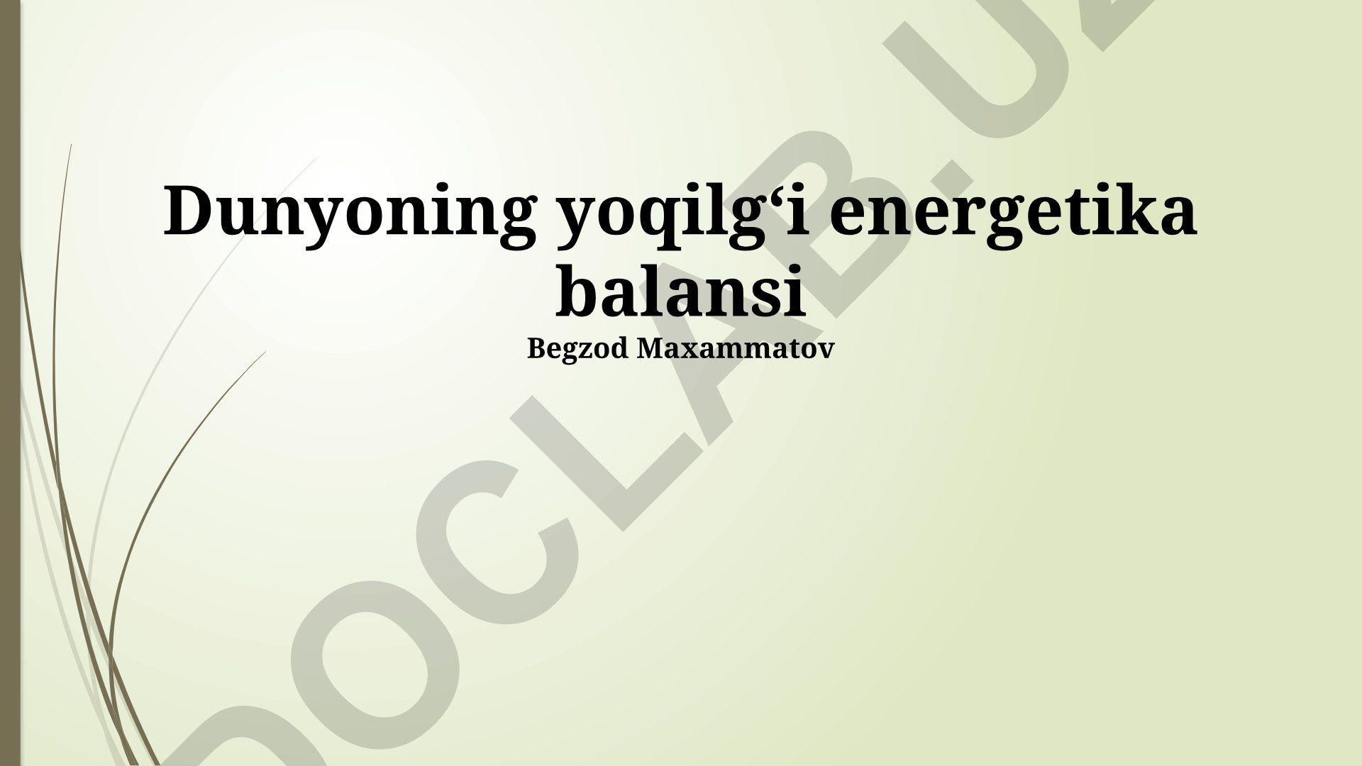 Dunyoning yoqilgʻi energetika balansi