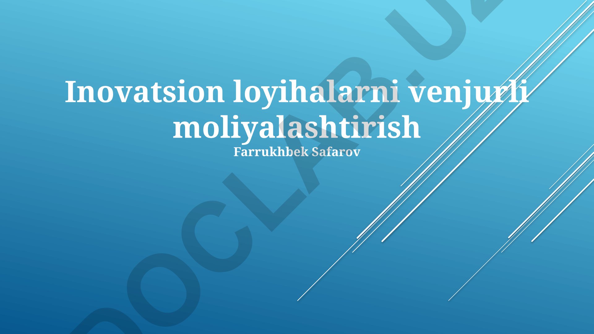 Innovatsion loyihalarni venjurli moliyalashtirish
