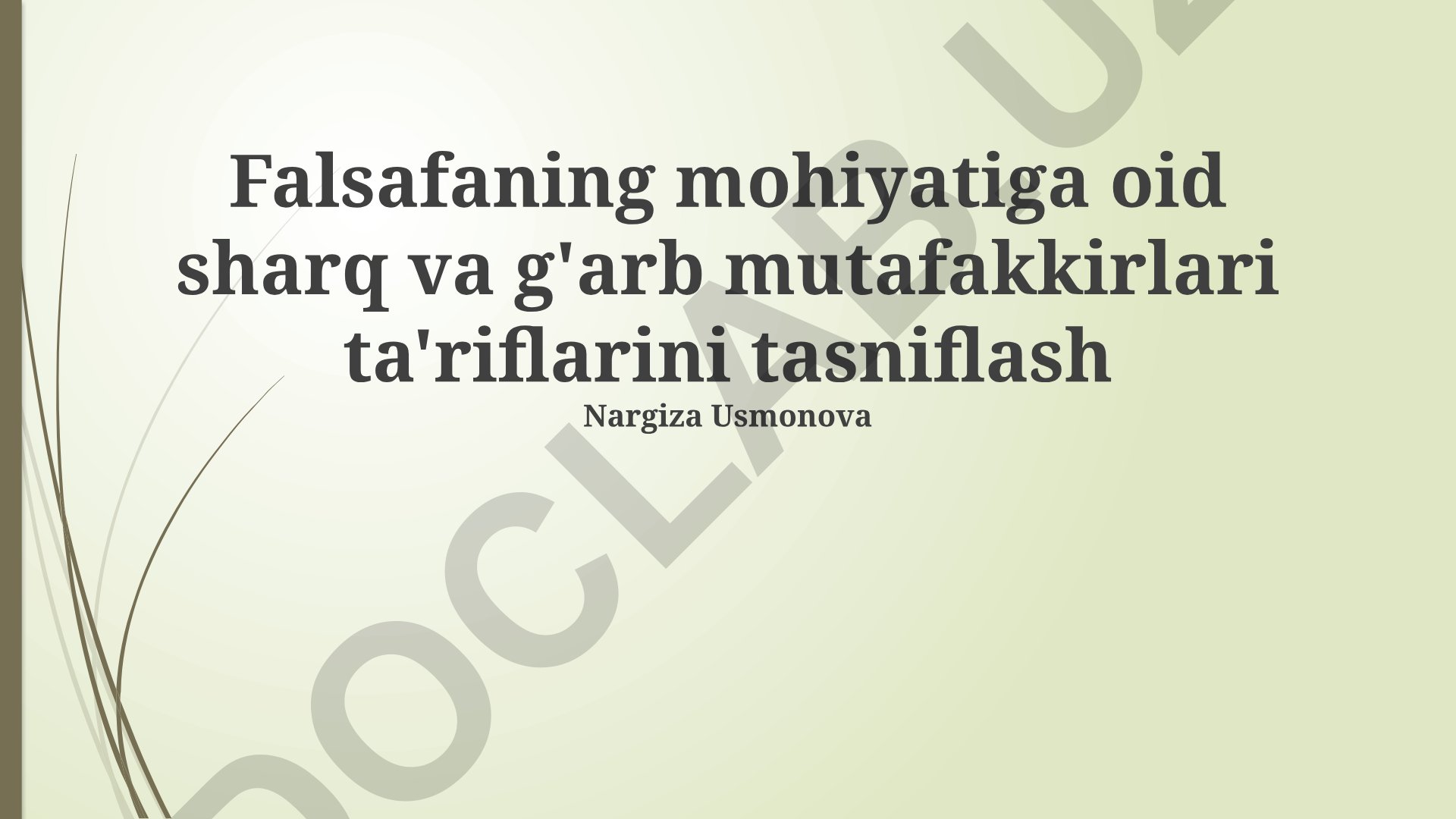 Sharq va G'arb falsafasida falsafa mohiyati ta'riflarining tasnifi