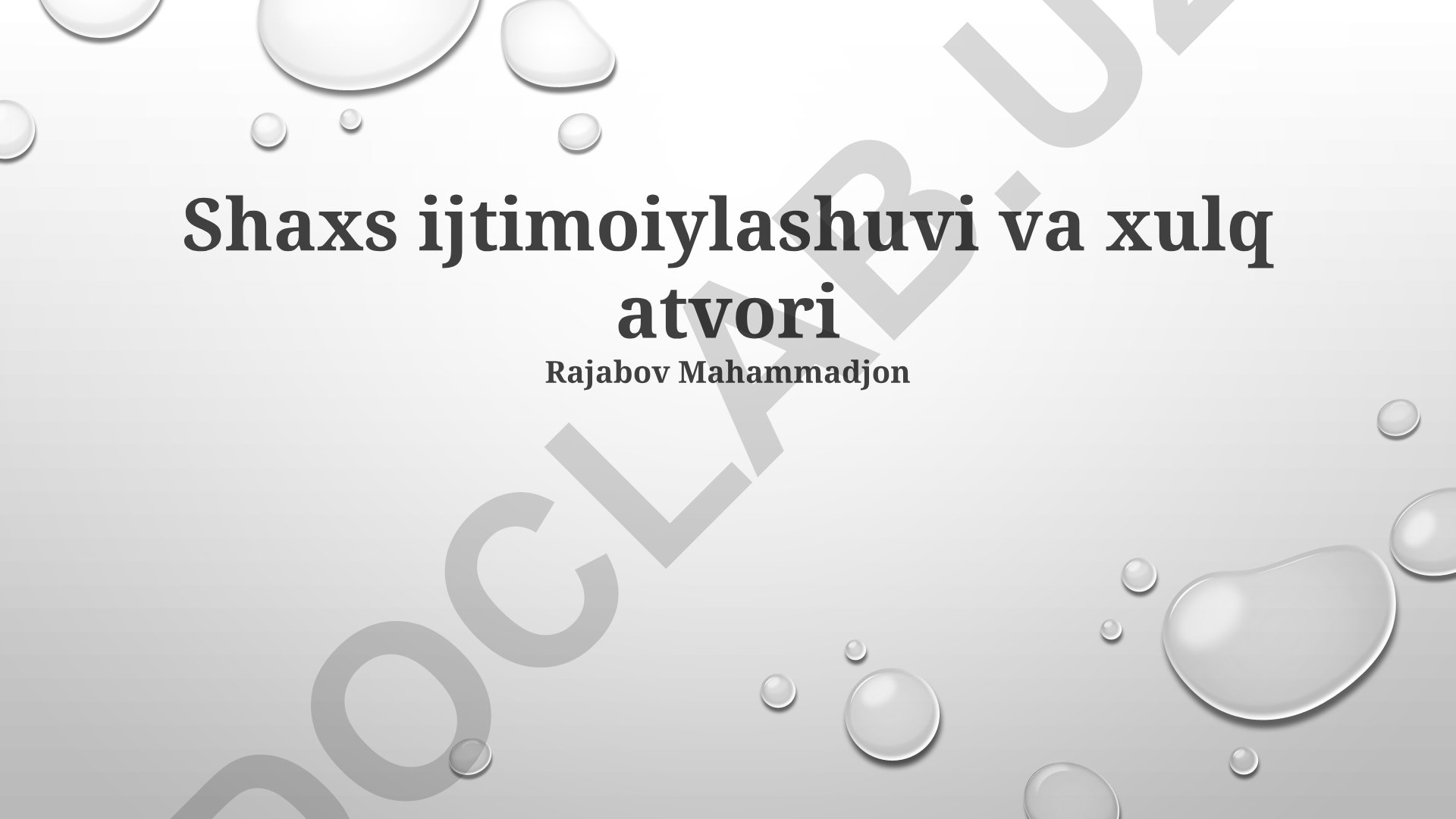 Shaxs ijtimoiylashuvi va xulq-atvorining bosqichlari