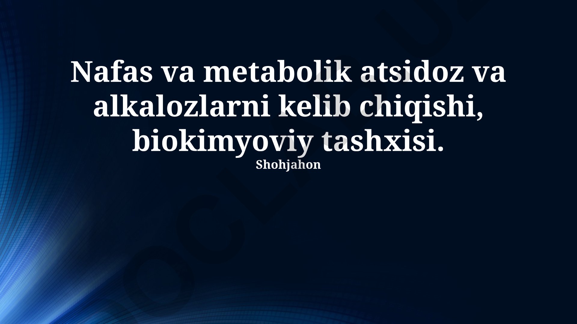 Nafas va metabolik atsidoz va alkalozlarning kelib chiqishi va biokimyoviy tashxisi