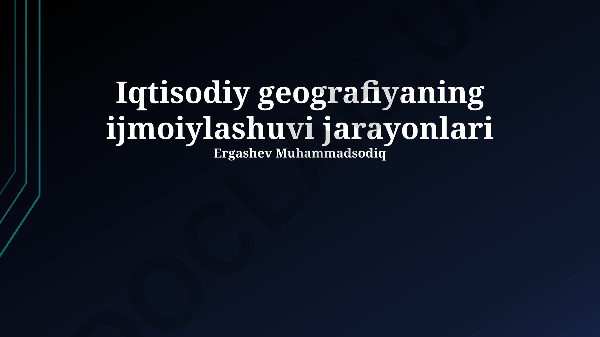 Iqtisodiy geografiyaning ijtimoiylashuvi jarayonlari