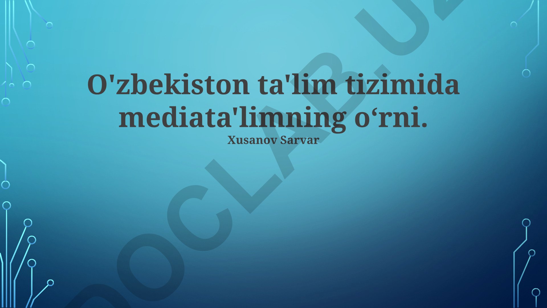 O'zbekiston ta'lim tizimida mediata'limning oʻrni