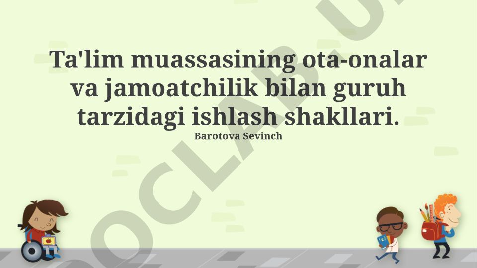 Ta'lim muassasalarida ota-onalar va jamoatchilik bilan guruhiy ishlash shakllari