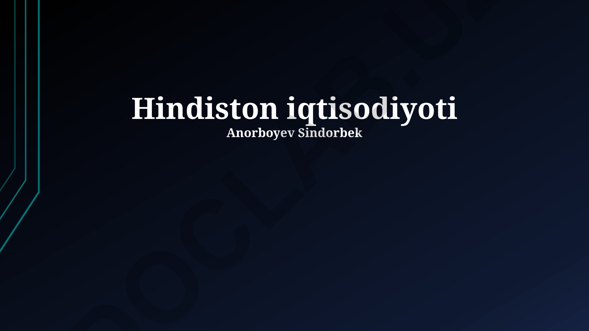Hindiston iqtisodiyoti: Kelajak istiqbollari, muammolar va imkoniyatlar