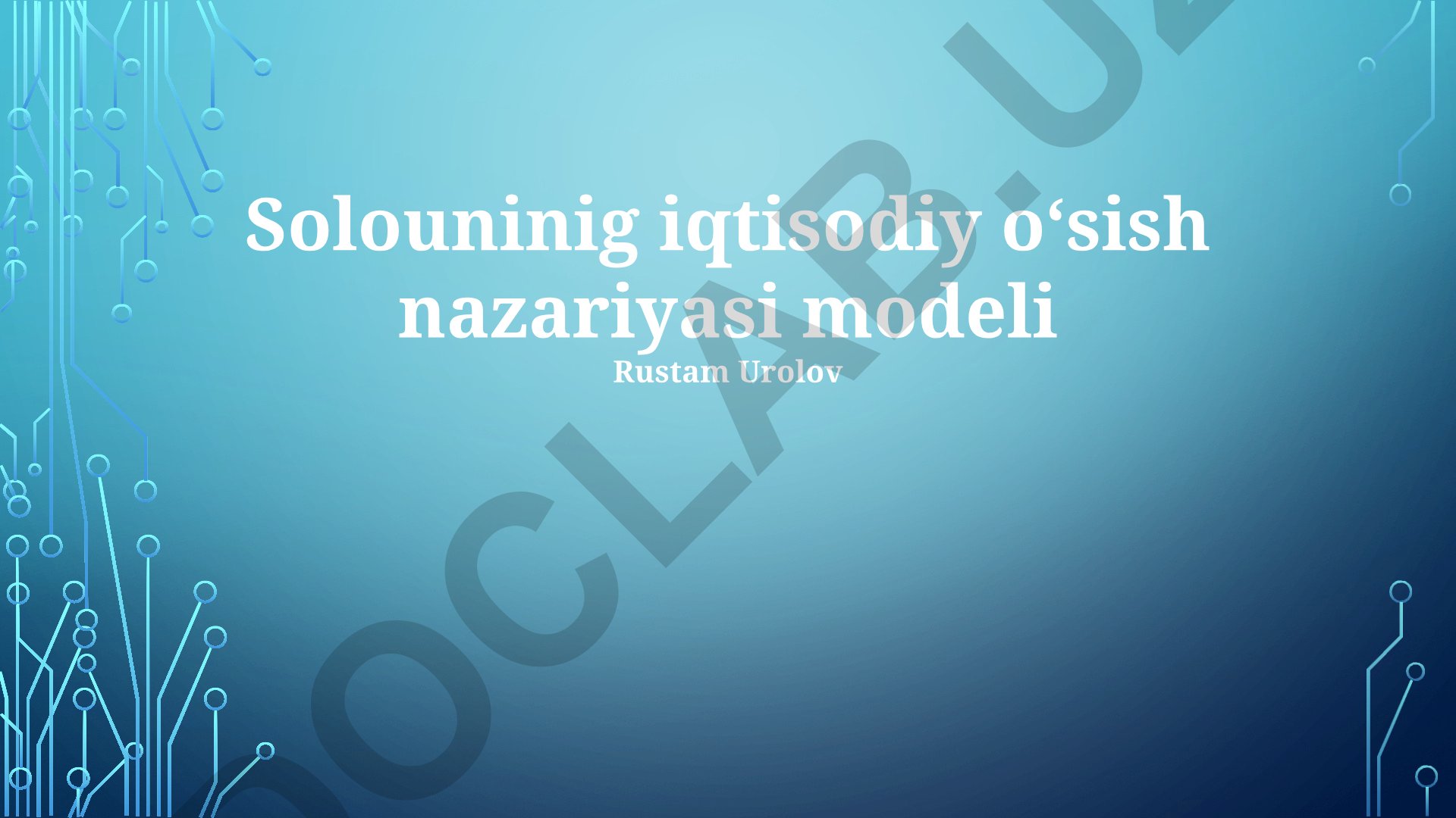 Solouninig iqtisodiy oʻsish nazariyasi modeli