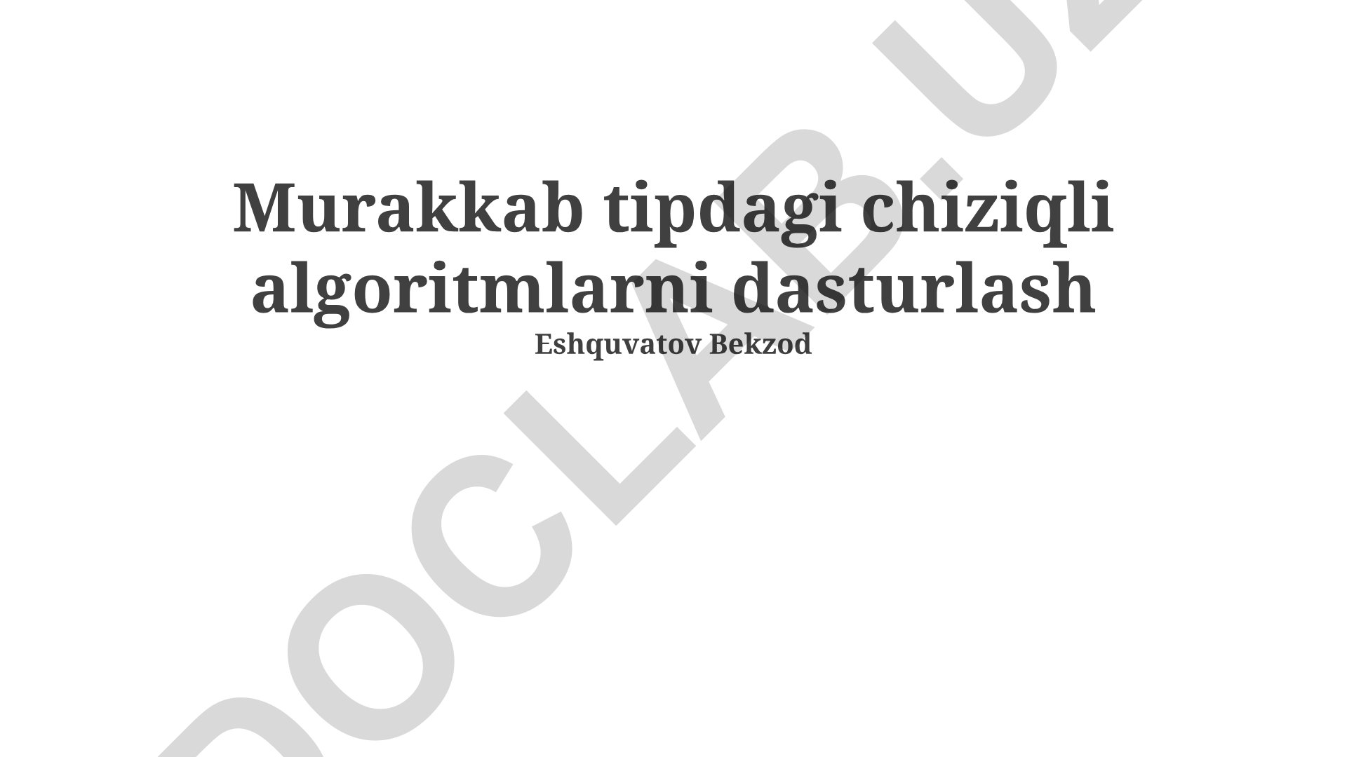 Murakkab tipdagi chiziqli algoritmlarni dasturlash
