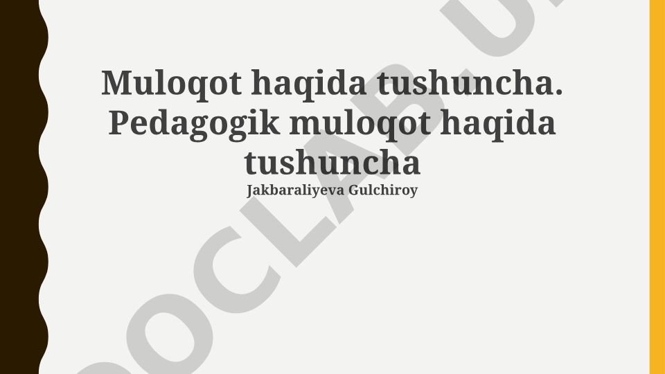 Pedagogik muloqot haqida tushuncha va uning asoslari