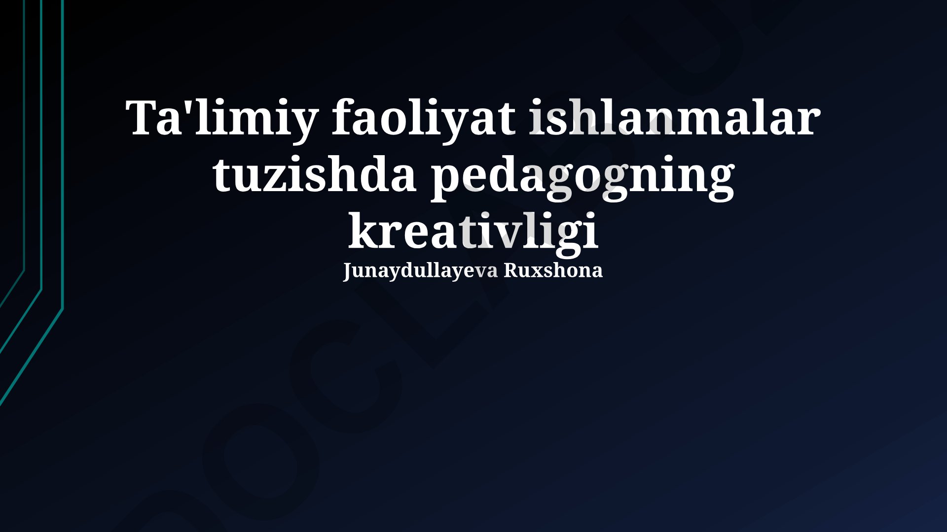 Pedagogik ijodkorlik va ta'lim faoliyati rejalarini ishlab chiqish