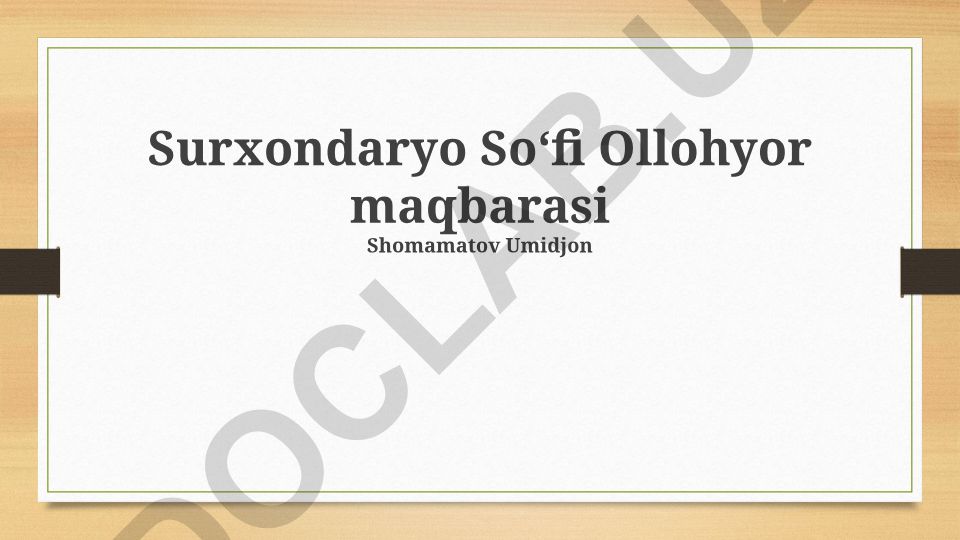 Surxondaryo Soʻfi Ollohyor maqbarasining me'morchiligi va tarixi