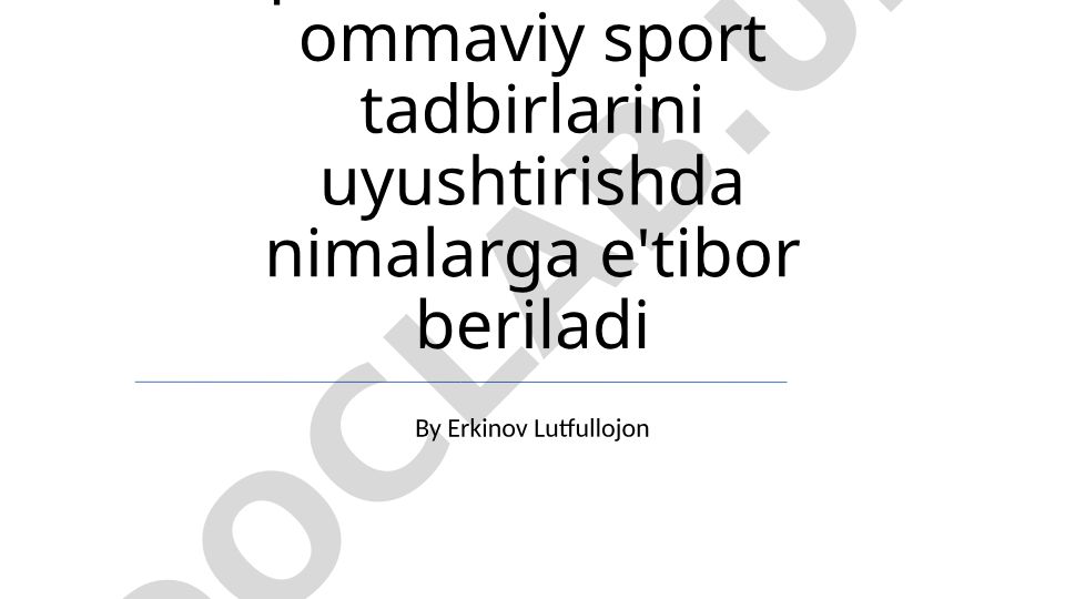 Sport maktablarida ommaviy sport tadbirlarini uyushtirish