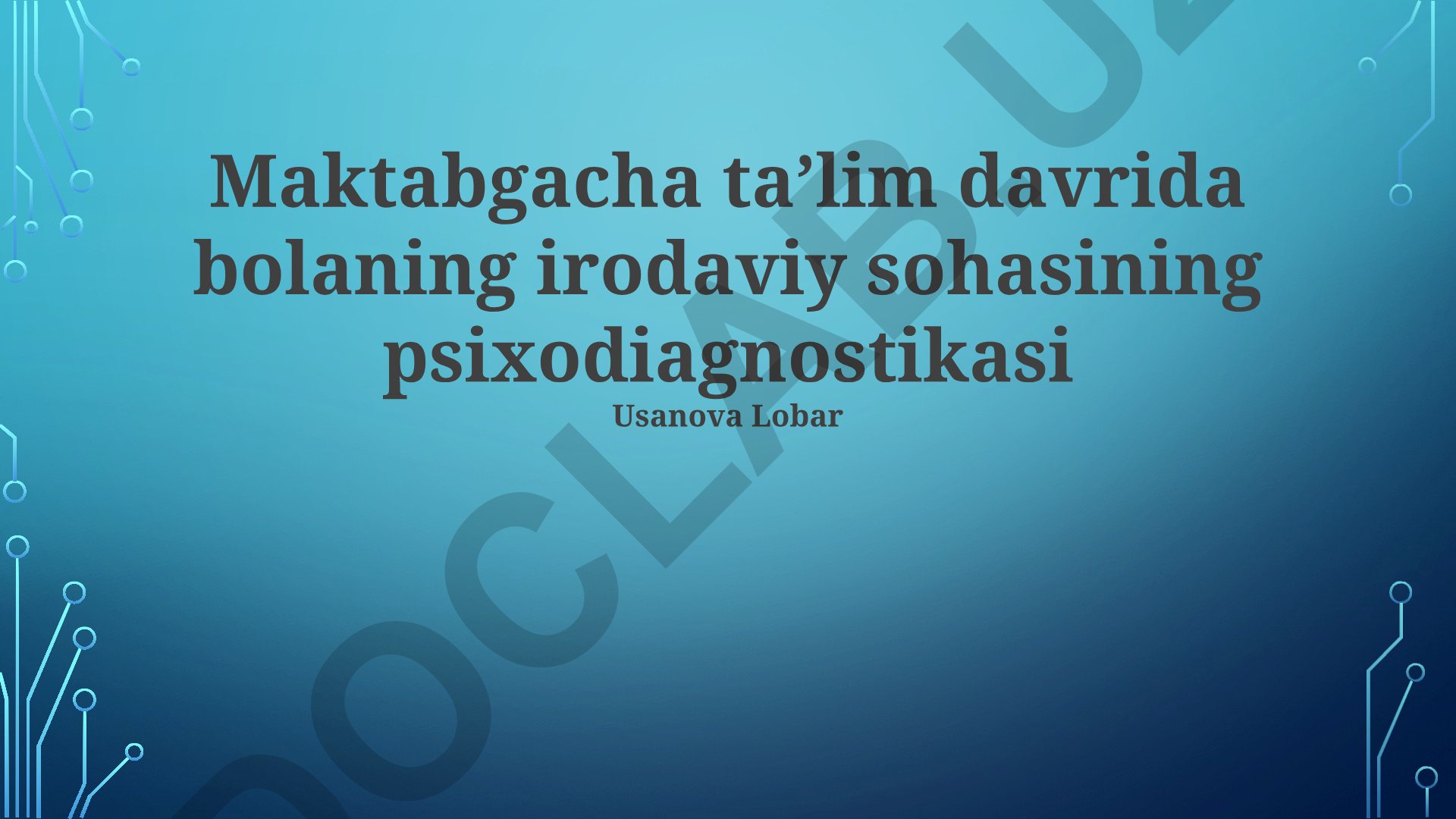 Maktabgacha taʼlim davrida bolaning irodaviy sohasining psixodiagnostikasi