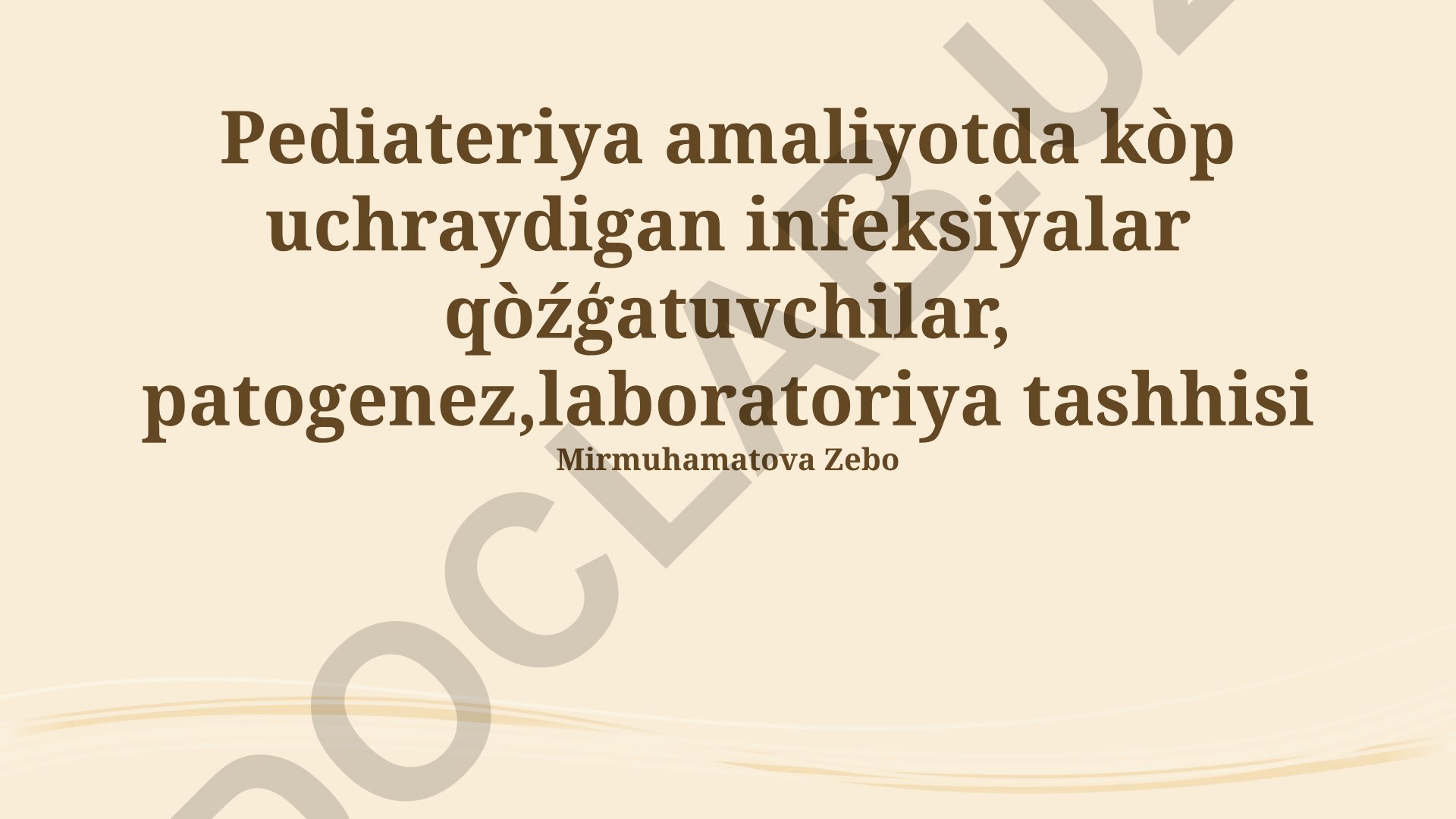 Pediateriyada keng tarqalgan yuqumli kasalliklar patogenezi va diagnostikasi