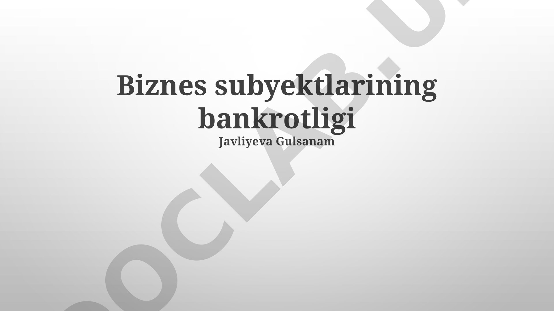Biznes subyektlarining bankrotligi