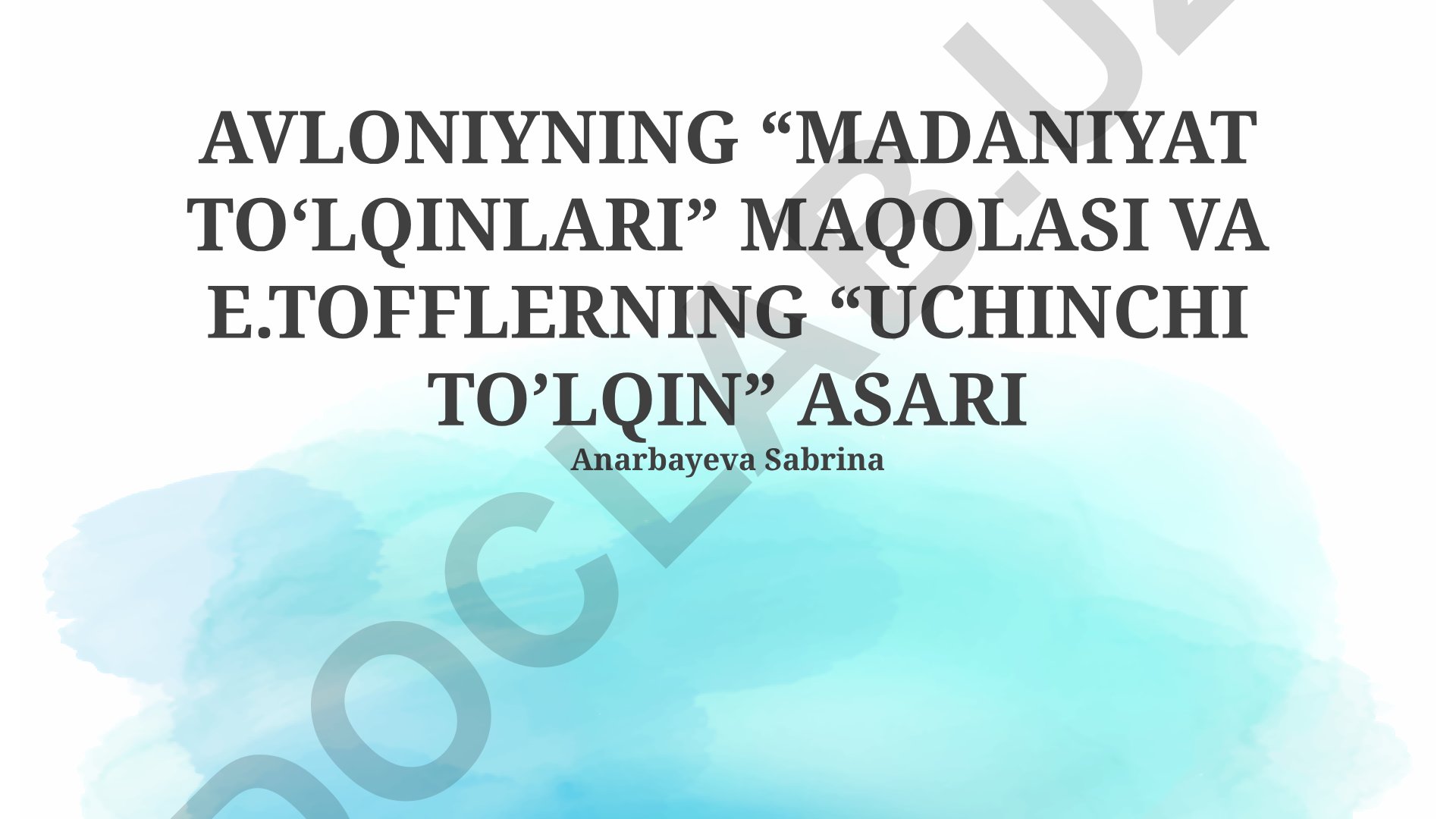Avloniyning Madaniyat To'lqinlari va Toflerning Uchinchi To'lqin asarlari taqqoslash
