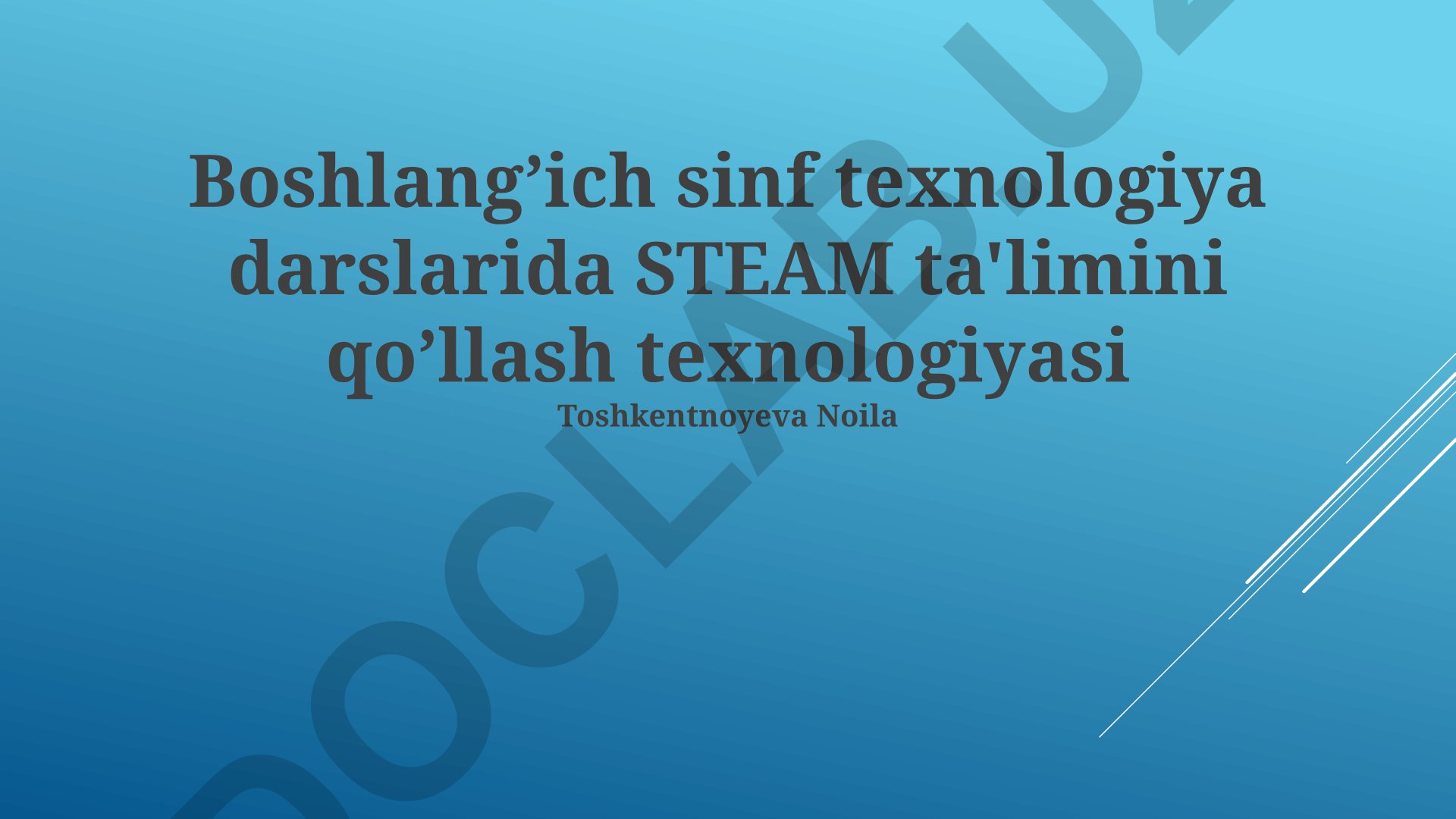 Boshlang'ich sinf texnologiya darslarida STEAM ta'limini qo'llash texnologiyasi